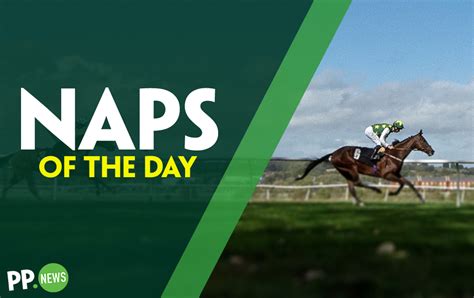 horse racing naps|Racing Post Tipping Service .
